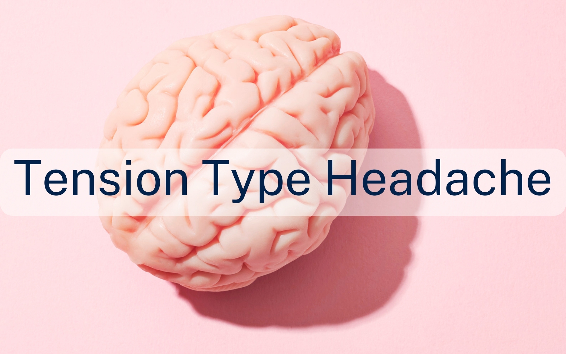 Tension type headache